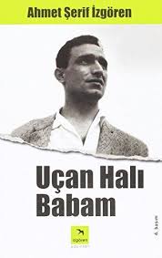 UÇAN HALI BABAM