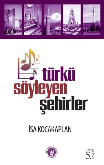 TÜRKÜ SÖYLEYEN ŞEHİRLER