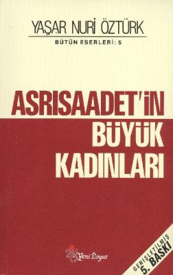 Asrısaadetin Büyük Kadınları