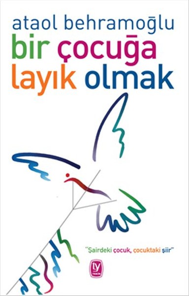 Bir çocuğa layik olmak