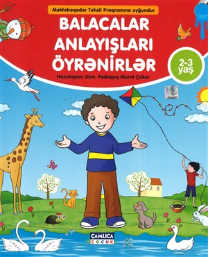 Balacalar anlayışları öyrənirlər