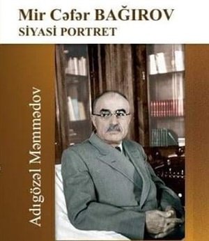 Mir Cəfər Bağırov siyasi portret