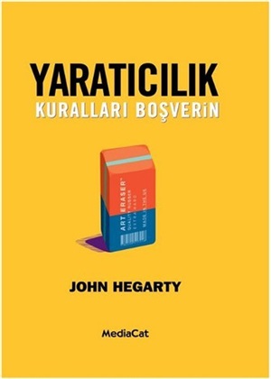 Yaratıcılık Kuralları Boşverin