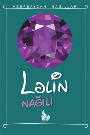 Azərbaycan nağılları (Lelin nağılı)