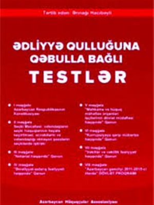 Ədliyyə qulluğuna qəbulla bağlı testlər