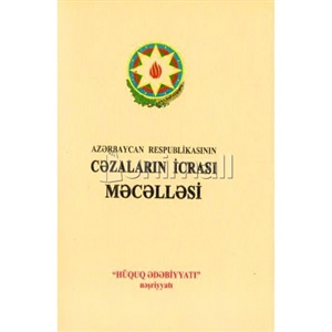 AR Cəzaların icrası məcəlləsi