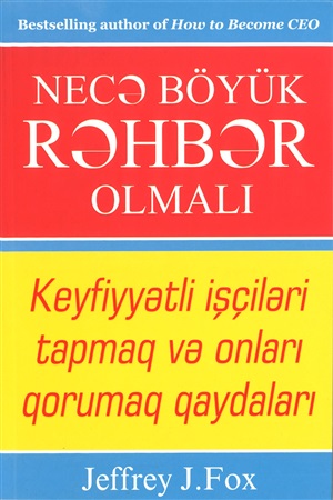 Necə böyük rəhbər olmalı