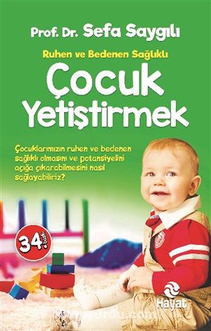 Ruhen Ve Bedenen Sağlıklı Çocuk Yetiştirmek