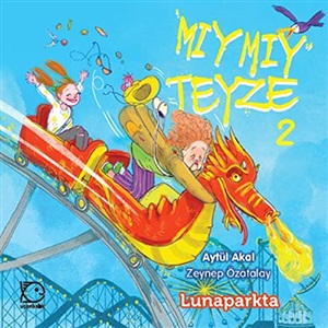 Mıymıy Teyze-2 Lunaparkta