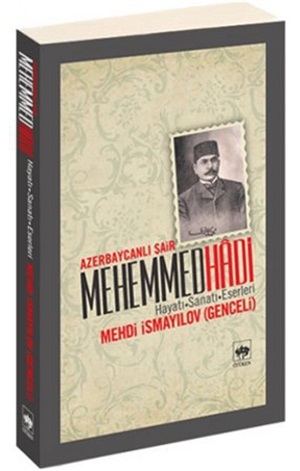 Azerbaycanlı Şair Mehemmed Hadi