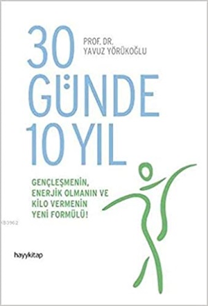 30 Günde 10 Yıl