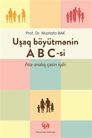 Uşaq böyütmənin A B C-si