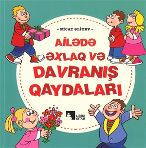 Ailədə Əxlaq və Davranış Qaydaları