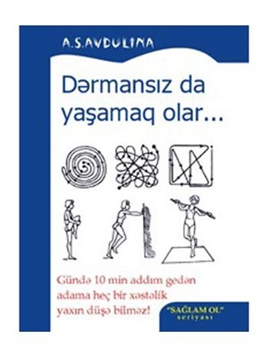 Dərmansız da yaşamaq olar