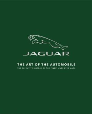 Jaguar The Art Of The Automobile
