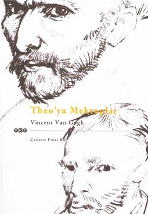Theo'ya Mektuplar_ Vincent van Gogh