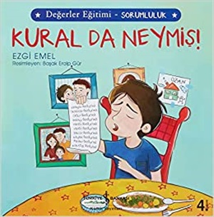 Kural Da Neymiş!-Değerler Eğitimi-Sorumluluk