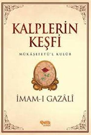 Çelik Y._ Kalplerin Keşfi_ İmam Gazali