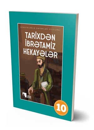 Tarixdən İbrətamiz hekayələr