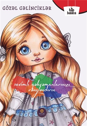 Bapbalaca rəngləmə - Gözəl gəlinciklər