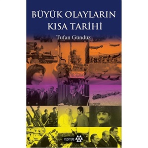 Yeditepe Y._ Büyük Olayların Kısa Tarihi_ Tufan Gündüz