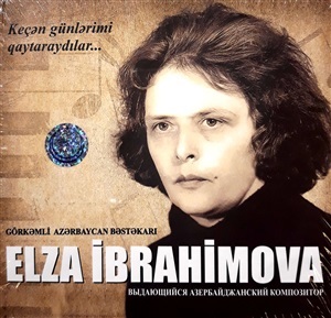 Elza İbrahimova görkəmli Azərbaycan bəstəkarı (SD)