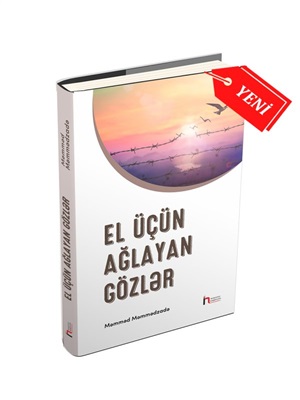 El Üçün Ağlayan Gözlər