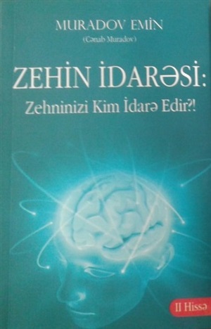 Zehnin idarəsi. Zehninizi kim idarə edir