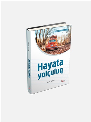 Həyata Yolçuluq