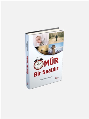 Ömür bir saatdır(Nurlan Məmmədzadə)