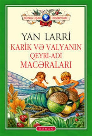 Karik və Valyanın qeyriadi Macəraları