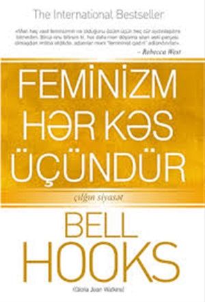 Feminizm hər kəs üçündür