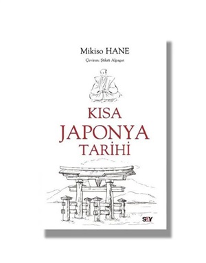 Kısa Japonya Tarihi  Mikiso Hane