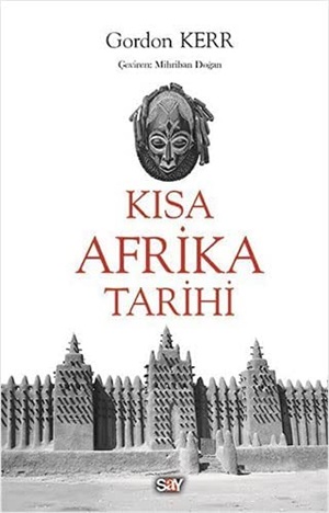 Kısa Afrika Tarihi  Gordon Kerr