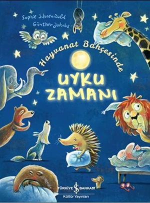 Hayvanat Bahçesinde Uyku Zamanı_ Sophie Schoenwald
