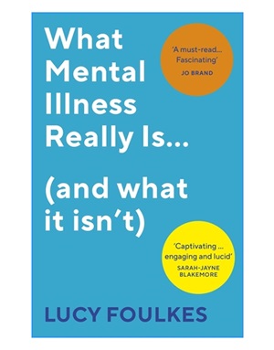 What Mental Illness Really Is