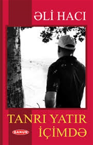 Tanrı yatır içimdə