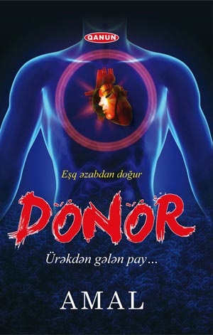 Donor - Ürəkdən gələn pay