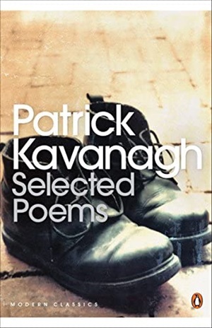 Selected Poems Patrick Kavanagh