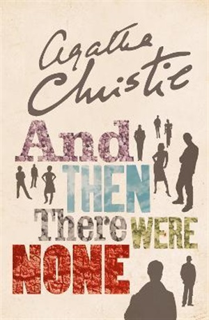 AND THEN THERE WERE NONE