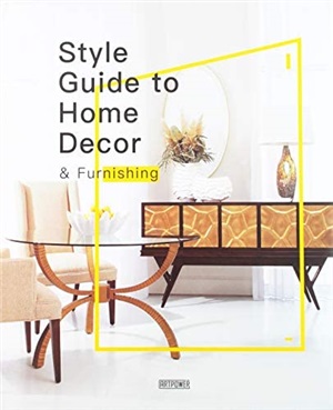GUIDE TO HOME DECOR &