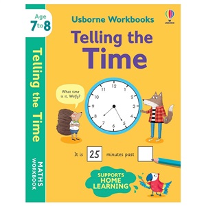 USBORNE WORKBOOKS TELLING THE TIME 7-8