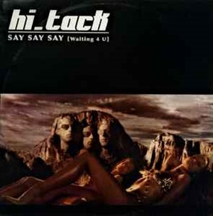 Hi_Tack - Say Say Say (Waiting 4 U) 12
