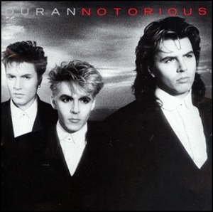 Duran Duran - Notorious 12