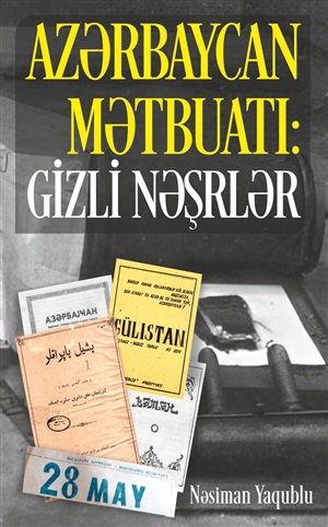 Azərbaycan Mətbuatı - Gizli nəşrlər