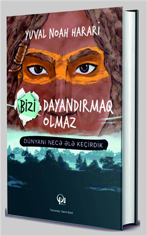 Bizi dayandırmaq olmaz