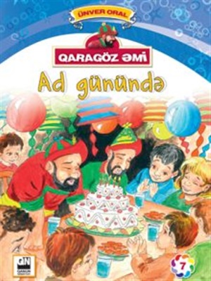 Qaragöz əmi - Ad günündə