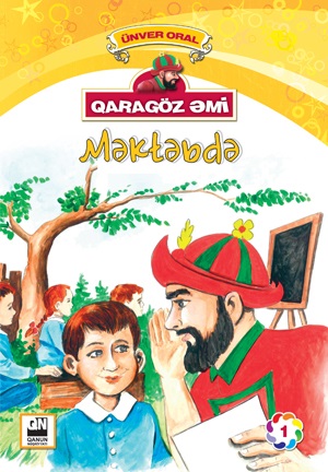 Qaragöz əmi - Məktəbdə