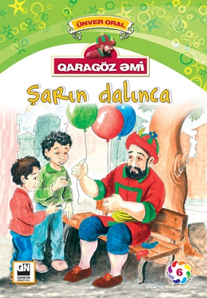 Qaragöz əmi - Şarın dalınca