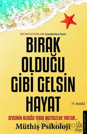 Bırak Olduğu Gibi Gelsin Hayat - Sevme Kusurları Genişletilmiş Baskı